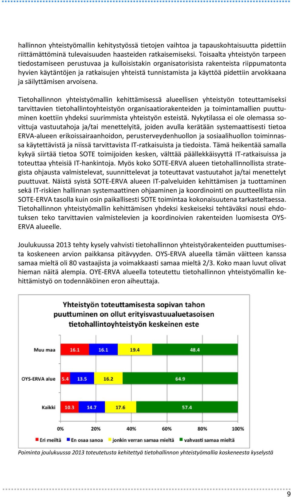 arvokkaana ja säilyttämisen arvoisena.