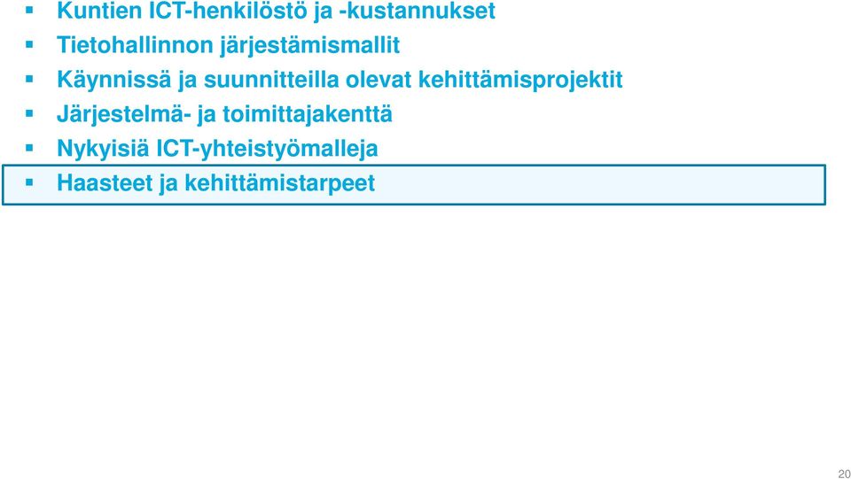 kehittämisprojektit Järjestelmä- ja toimittajakenttä