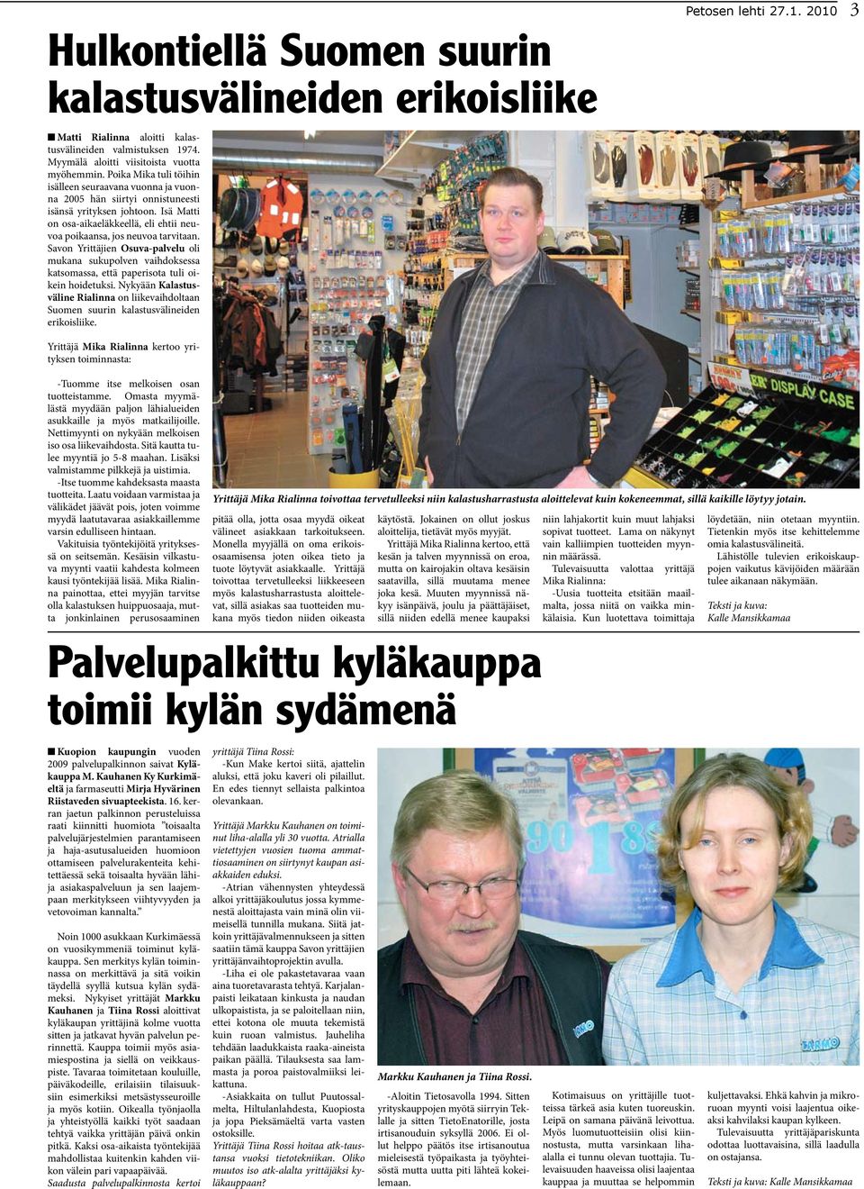 Savon Yrittäjien Osuva-palvelu oli mukana sukupolven vaihdoksessa katsomassa, että paperisota tuli oikein hoidetuksi.