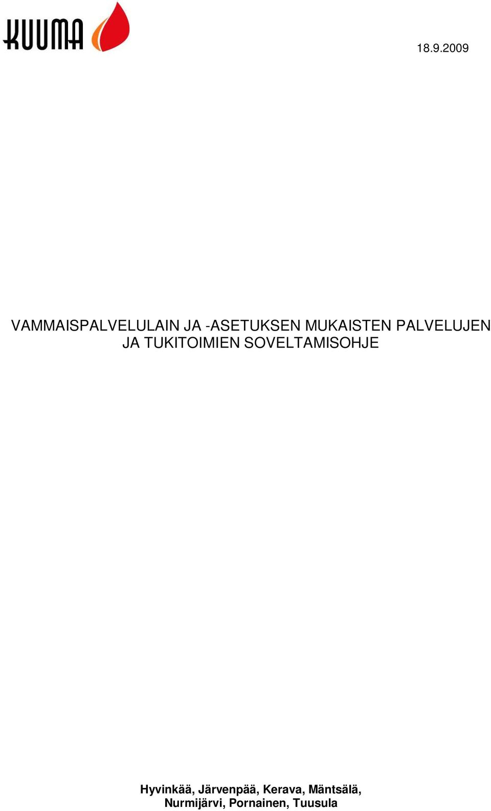 TUKITOIMIEN SOVELTAMISOHJE Hyvinkää,