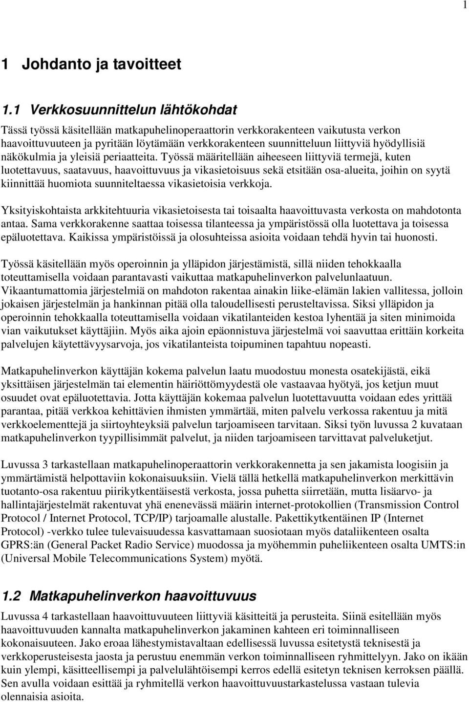 hyödyllisiä näkökulmia ja yleisiä periaatteita.