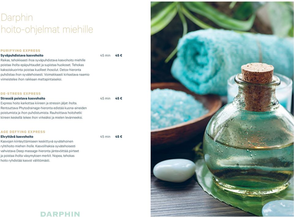 DE-STRESS EXPRESS Stressiä poistava kasvohoito Express hoito karkottaa kiiireen ja stressin jäljet iholta. Rentouttava Phytodrainage-hieronta edistää kuona-aineiden poistumista ja ihon puhdistumista.