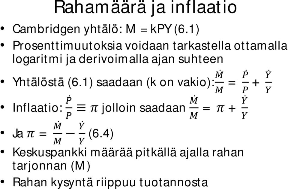 ajan suhteen Yhtälöstä (6.
