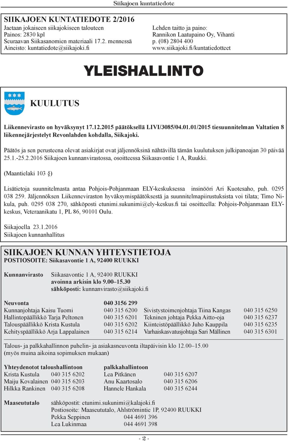01.01/2015 tiesuunnitelman Valtatien 8 liikennejärjestelyt Revonlahden kohdalla, Siikajoki.