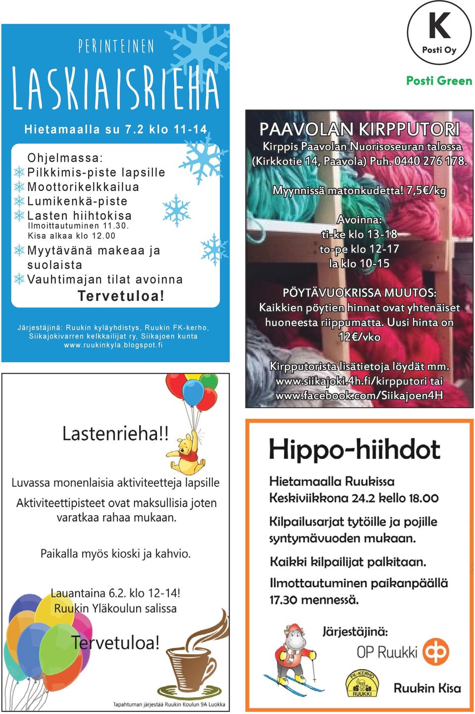 fi PAAVOLAN KIRPPUTORI Kirppis Paavolan Nuorisoseuran talossa (Kirkkotie 14, Paavola) Puh. 0440 276 178. Myynnissä matonkudetta!