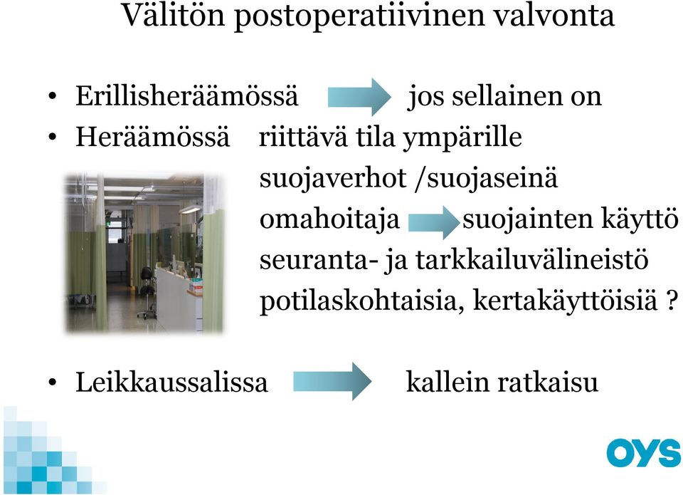 /suojaseinä omahoitaja suojainten käyttö seuranta- ja