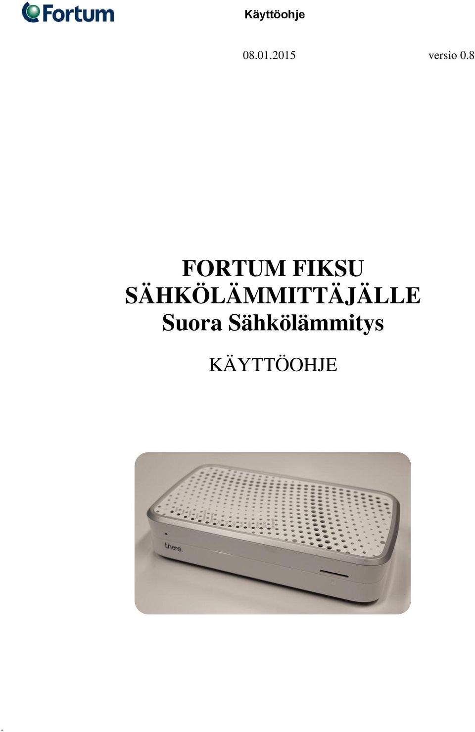8 FORTUM FIKSU