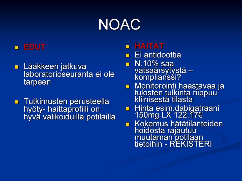 10% saa vatsaärsytystä komplianssi?