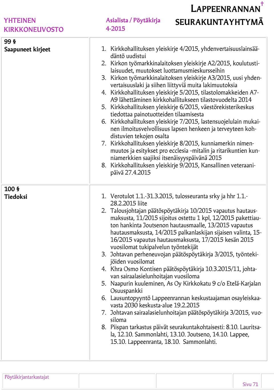 Kirkon työmarkkinalaitoksen yleiskirje A3/2015, uusi yhdenvertaisuuslaki ja siihen liittyviä muita lakimuutoksia 4.