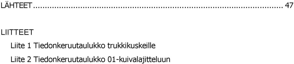 Tiedonkeruutaulukko