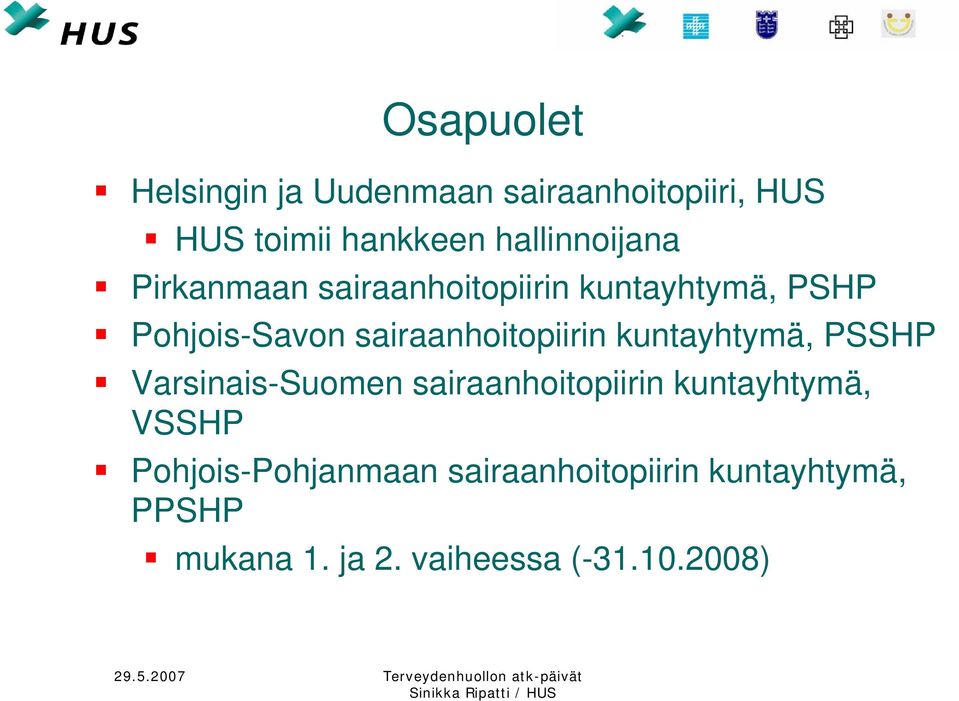 sairaanhoitopiirin kuntayhtymä, PSSHP Varsinais-Suomen sairaanhoitopiirin