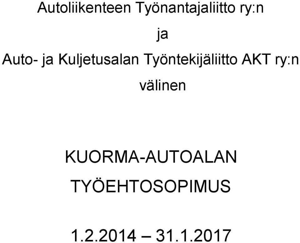 Työntekijäliitto AKT ry:n välinen