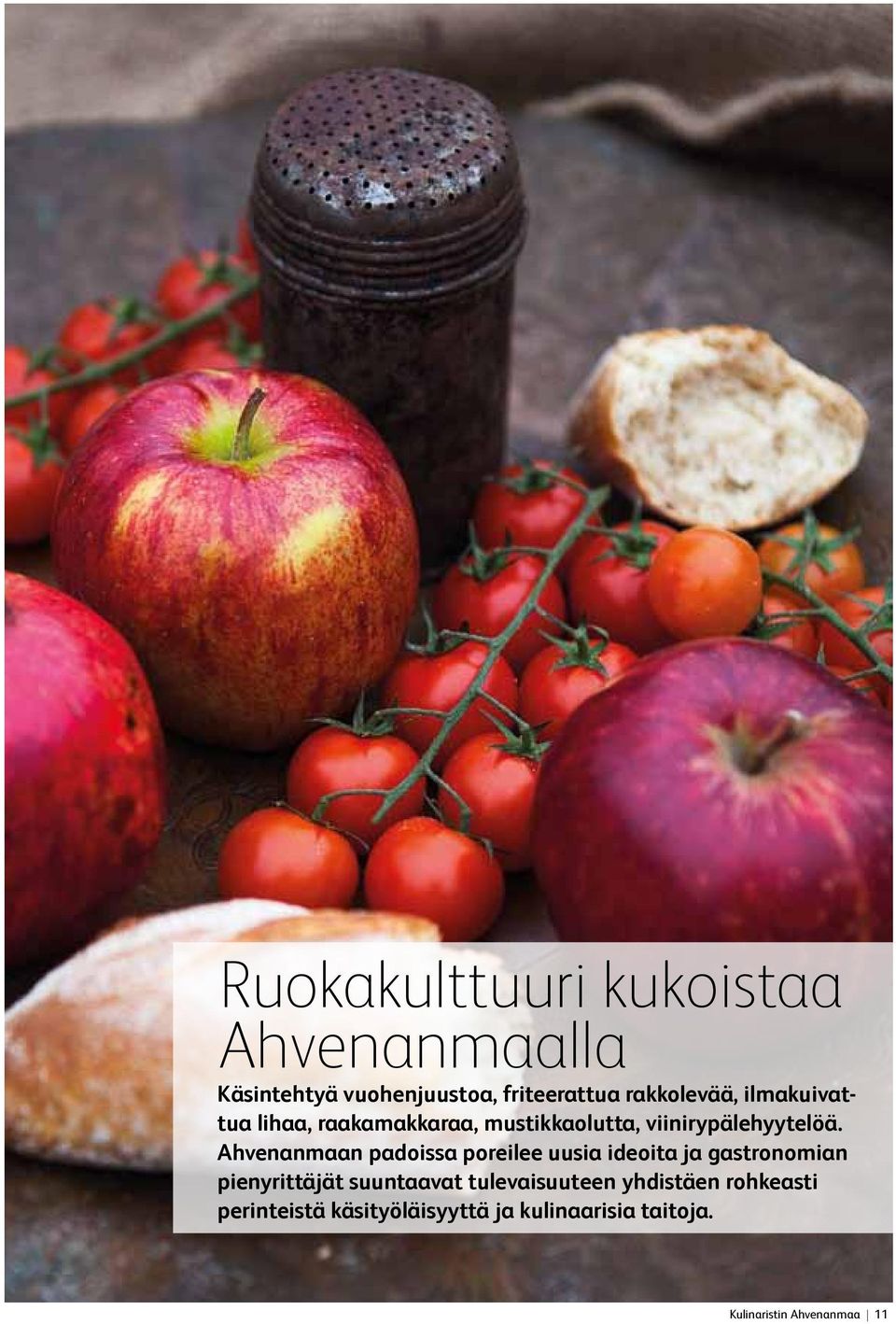 Ahvenanmaan padoissa poreilee uusia ideoita ja gastronomian pienyrittäjät suuntaavat