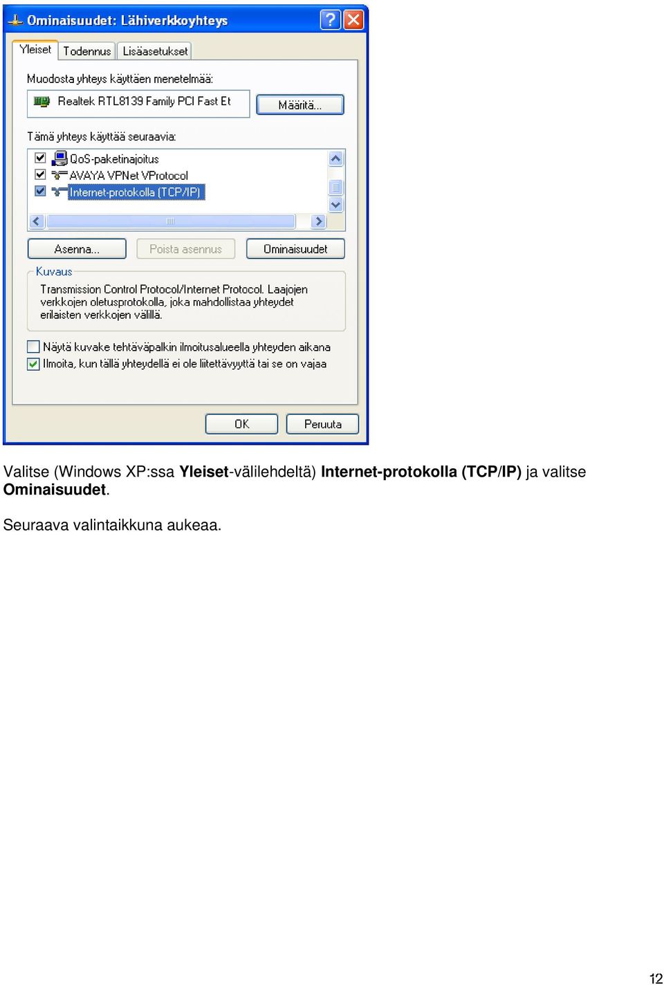 Internet-protokolla (TCP/IP) ja
