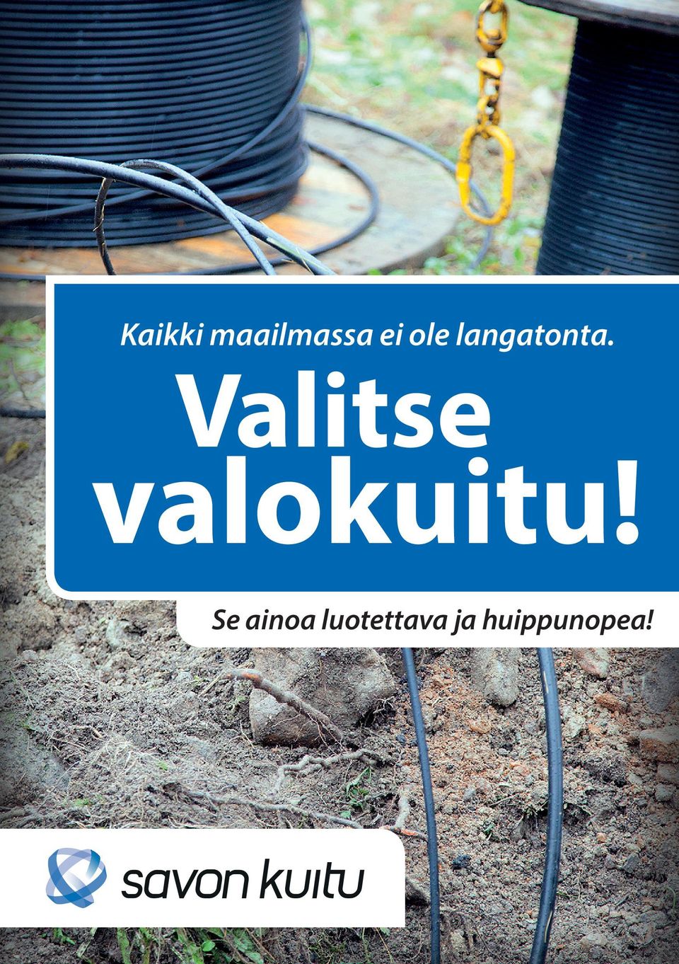 Valitse valokuitu!