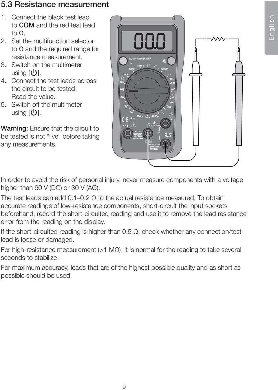 English Warning: Ensure that the circuit to be tested is not live before taking any measurements.