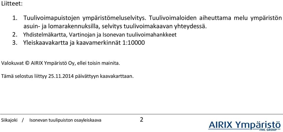 2. Yhdistelmäkartta, Vartinojan ja Isonevan tuulivoimahankkeet 3.