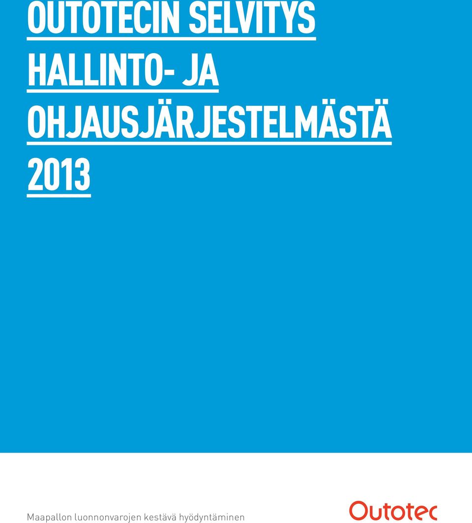 OHJAUSJÄRJESTELMÄSTÄ 2013