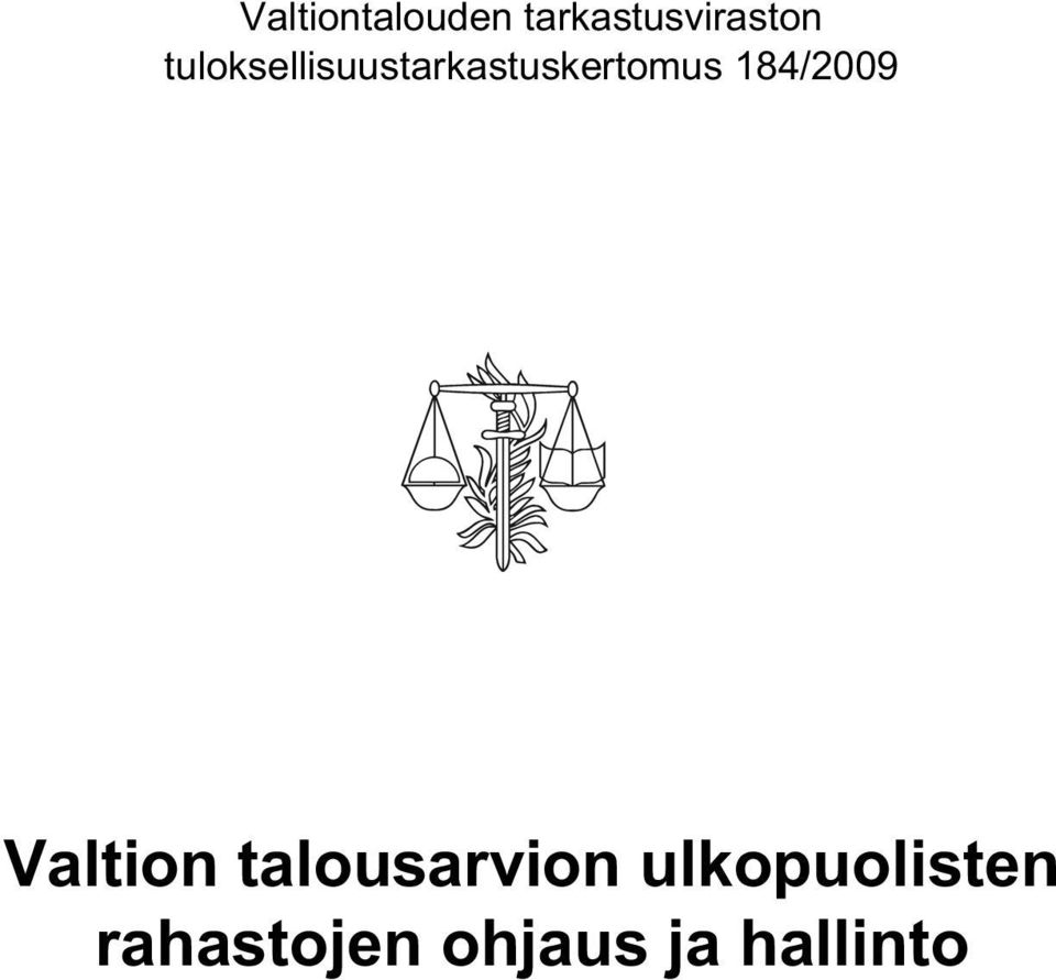 184/2009 Valtion talousarvion