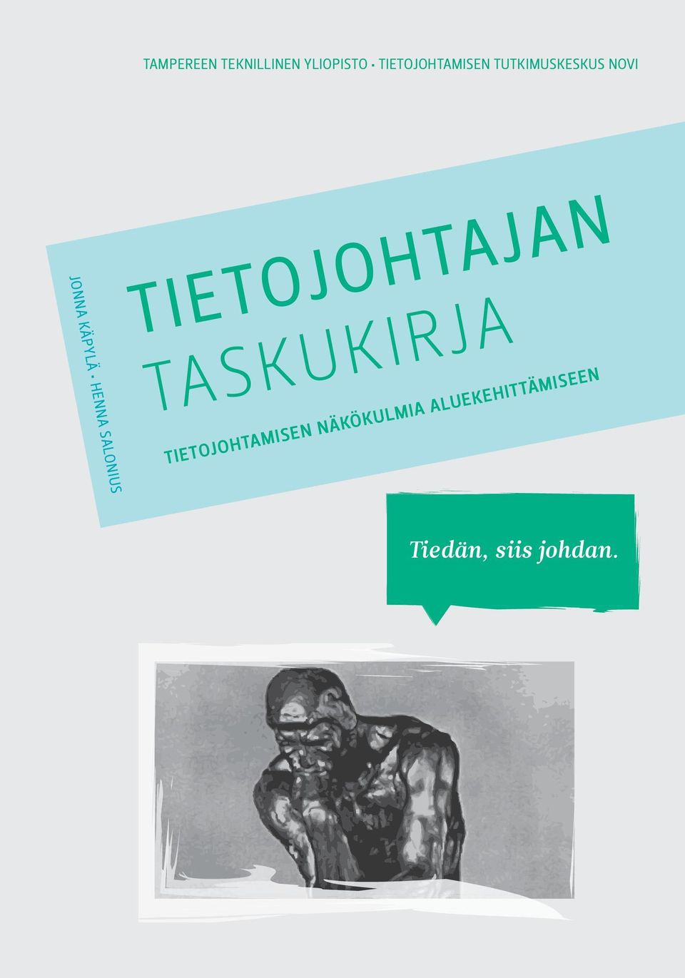 Käpylä Henna Salonius Tietojohtajan TASKUKIRJA