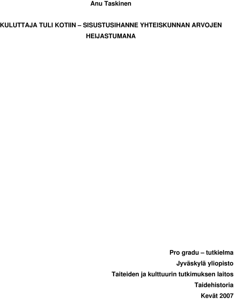 HEIJASTUMANA Pro gradu tutkielma Jyväskylä