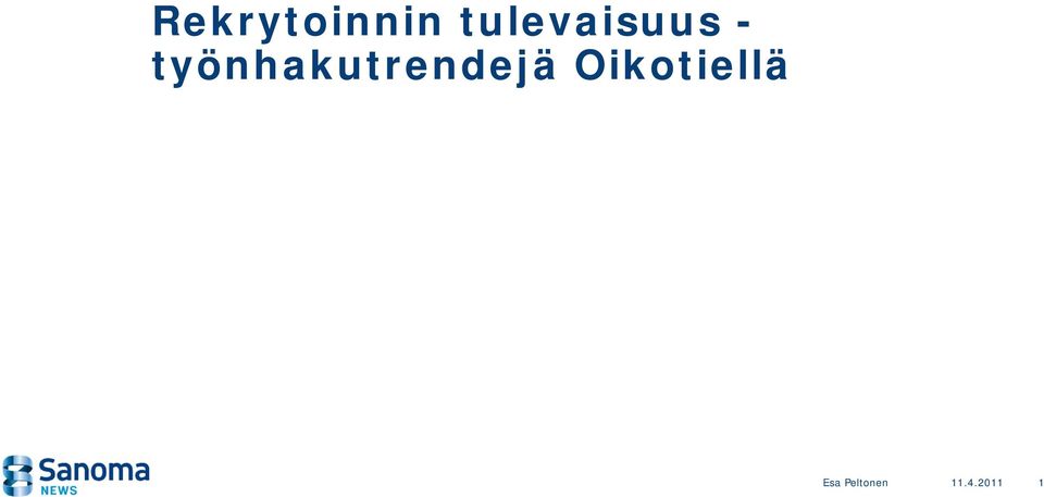 työnhakutrendejä