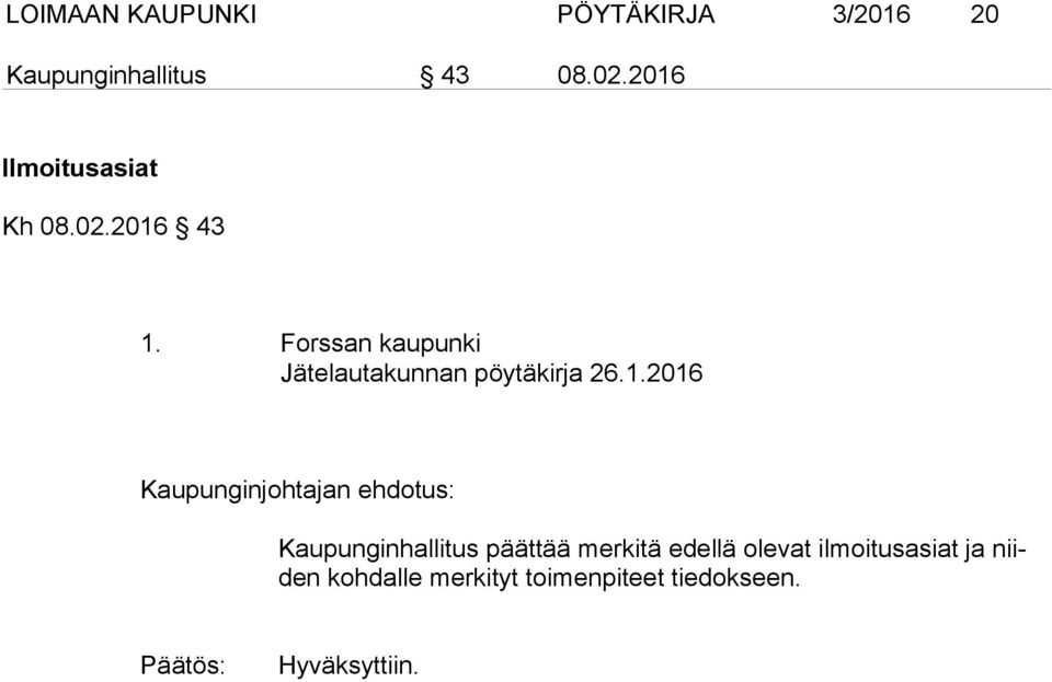 Forssan kaupunki Jätelautakunnan pöytäkirja 26.1.