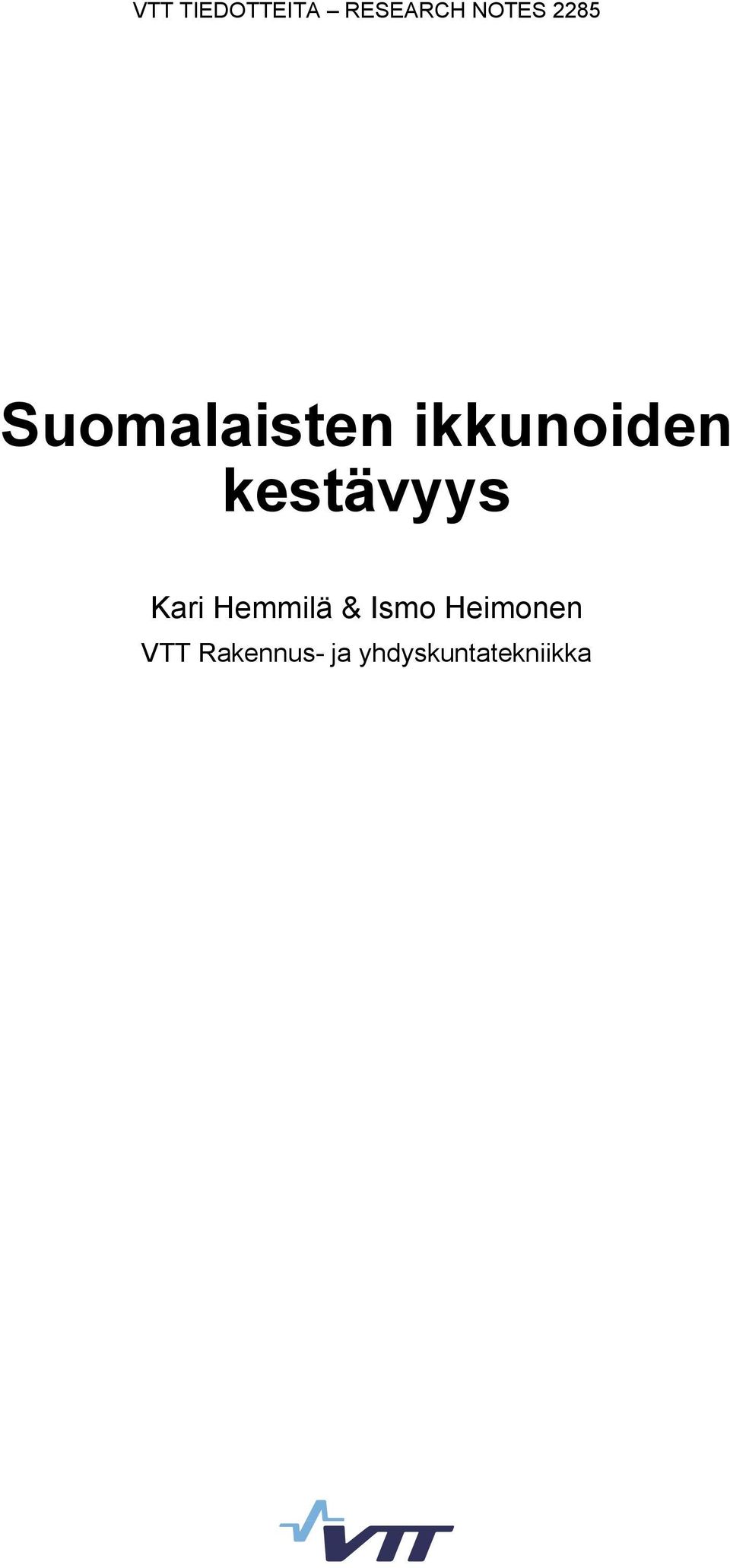 kestävyys Kari Hemmilä & Ismo