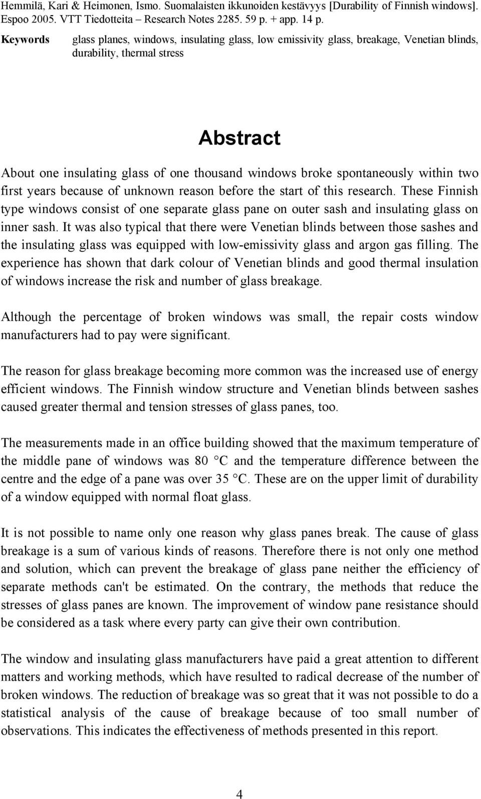 spontaneously within two first years because of unknown reason before the start of this research.