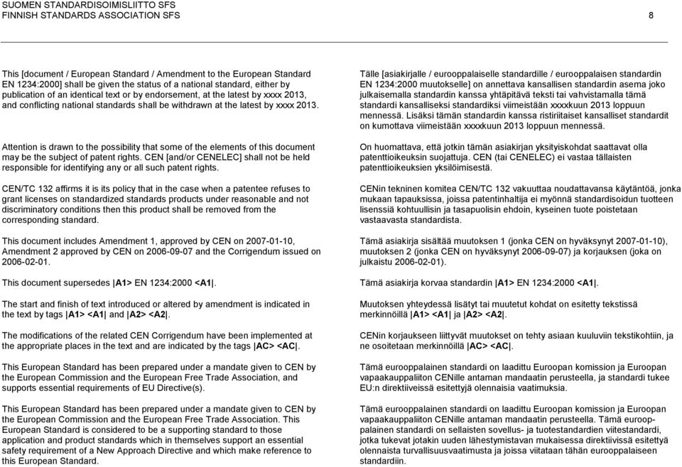 Attention is drawn to the possibility that some of the elements of this document may be the subject of patent rights.