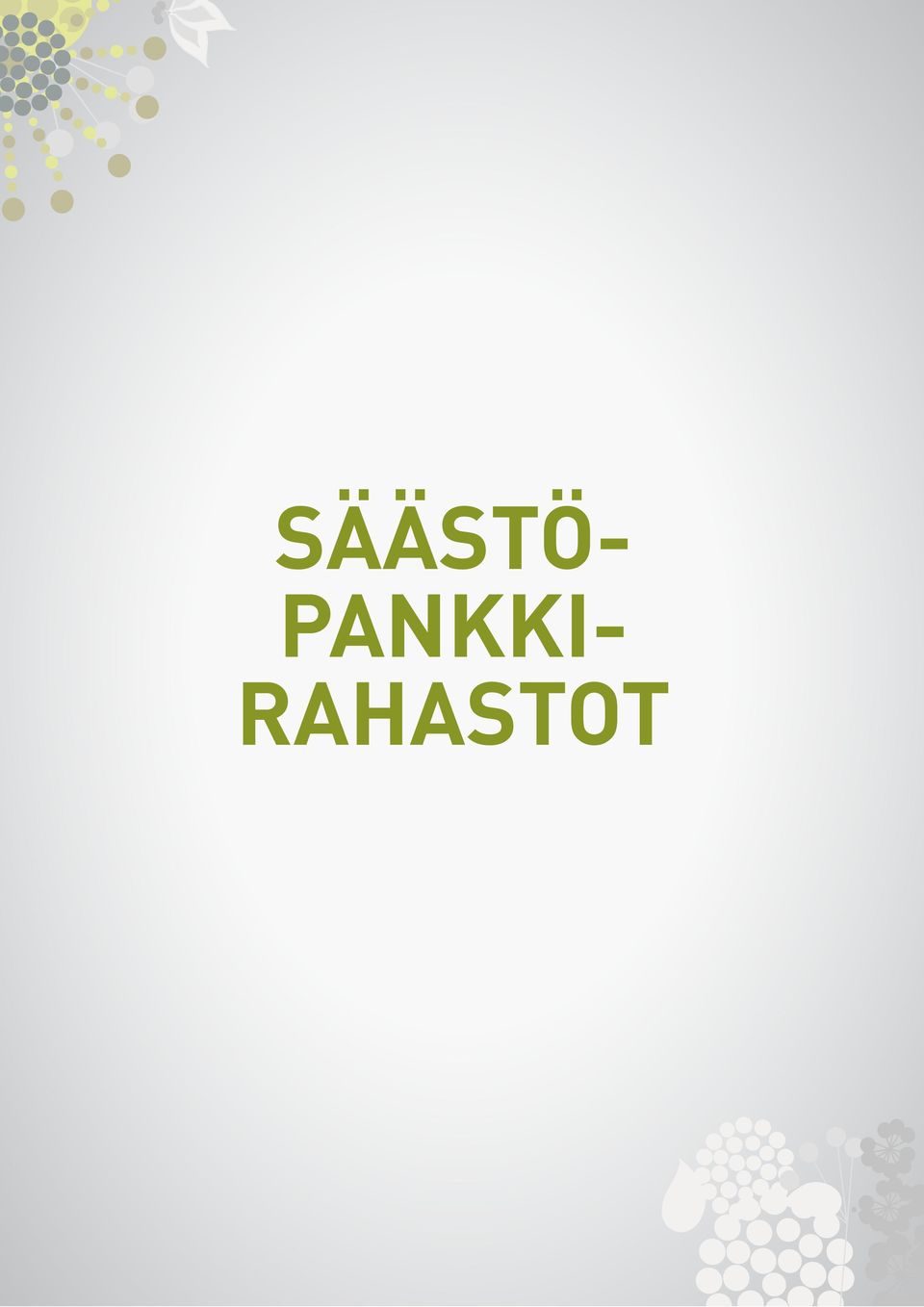 RAHASTOT