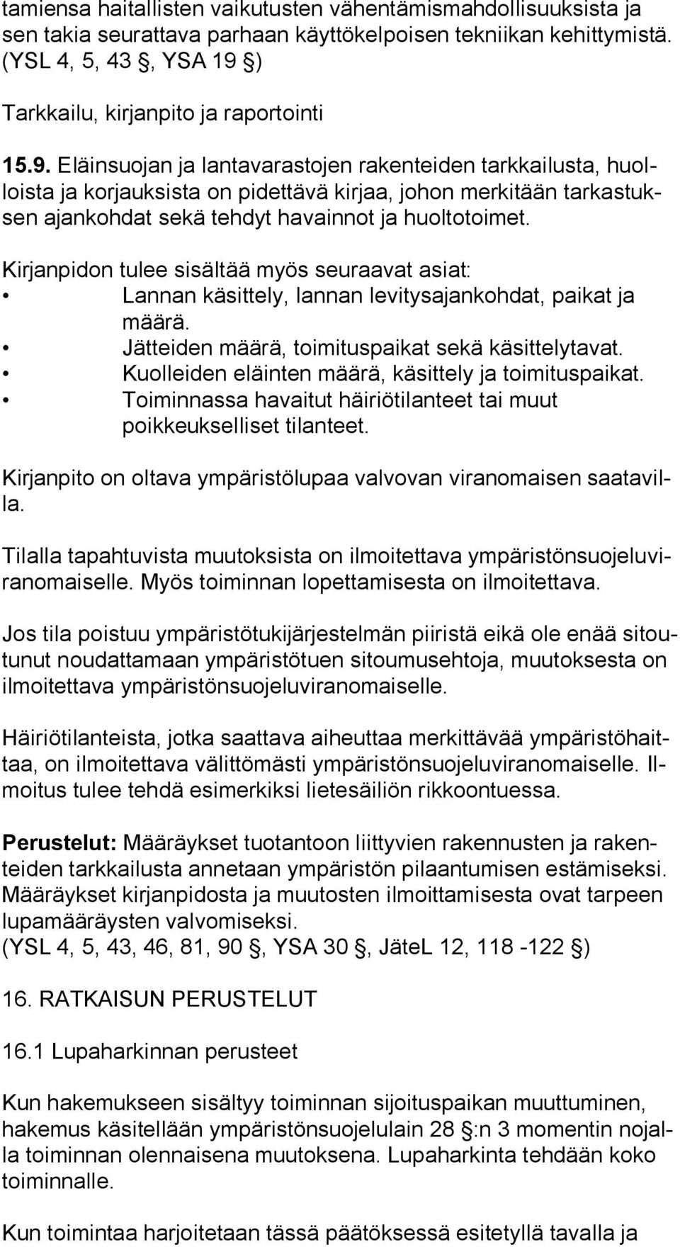 ) Tarkkailu, kirjanpito ja raportointi 15.9.