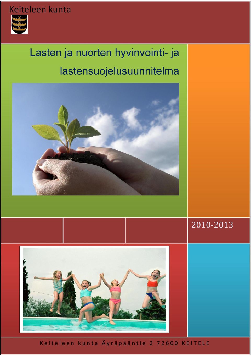 lastensuojelusuunnitelma 2010-2013 K e