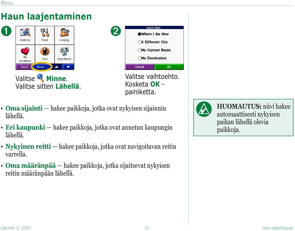 Eri kaupunki hakee paikkoja, jotka ovat annetun kaupungin lähellä.