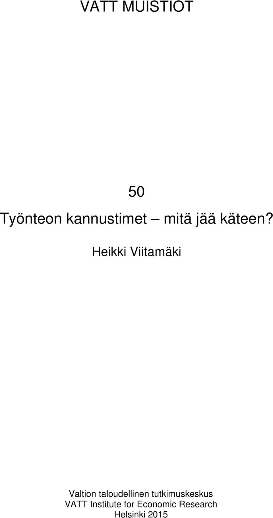 Heikki Viitamäki Valtion taloudellinen