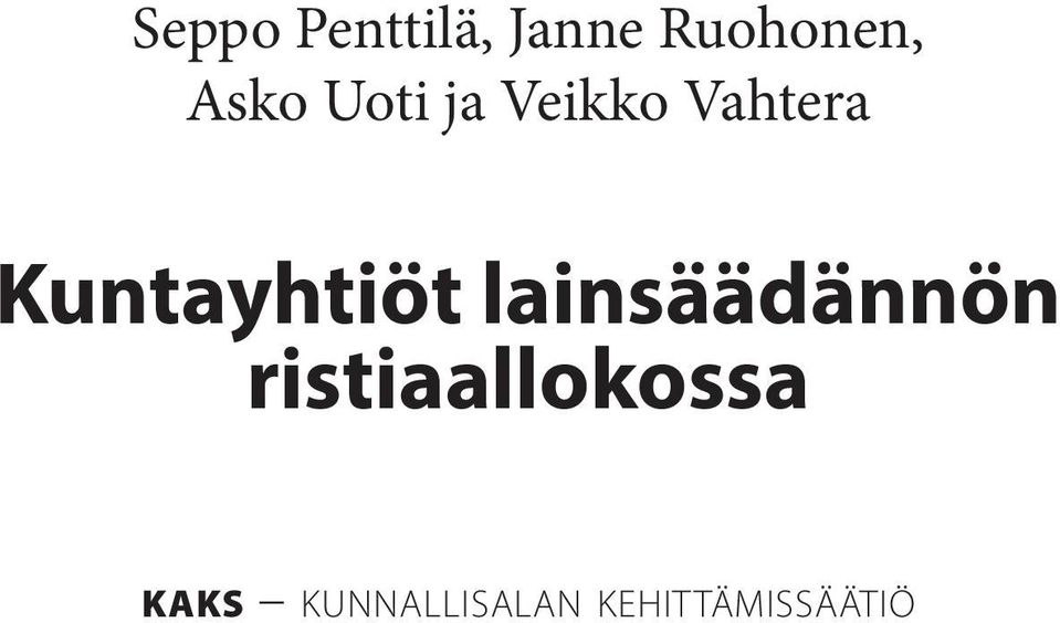 Kuntayhtiöt lainsäädännön