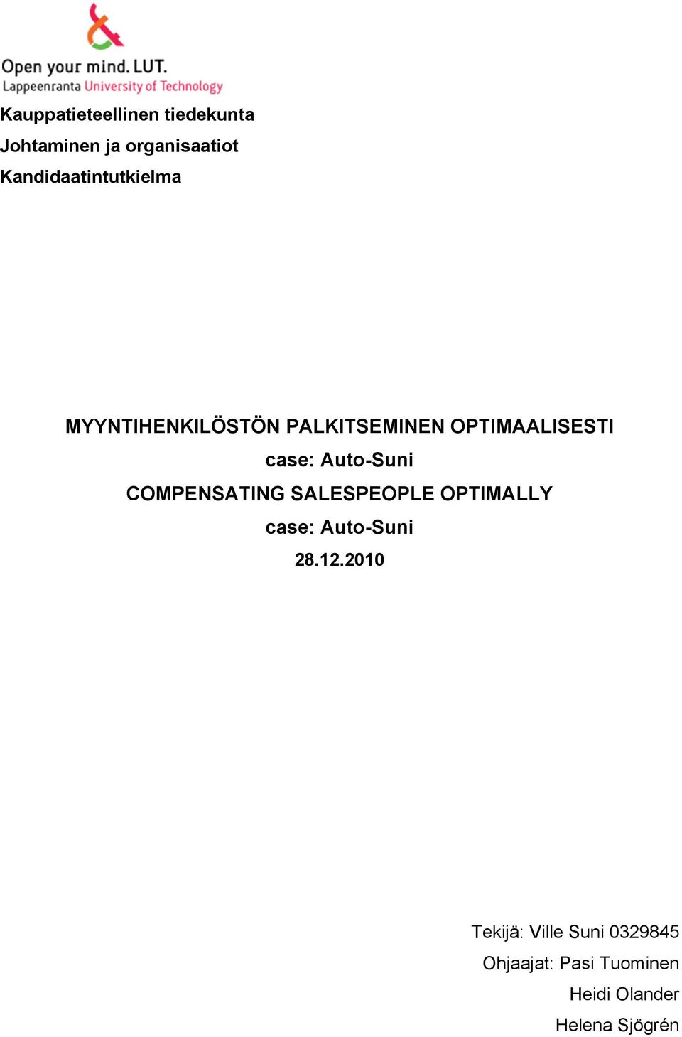 case: Auto-Suni COMPENSATING SALESPEOPLE OPTIMALLY case: Auto-Suni 28.