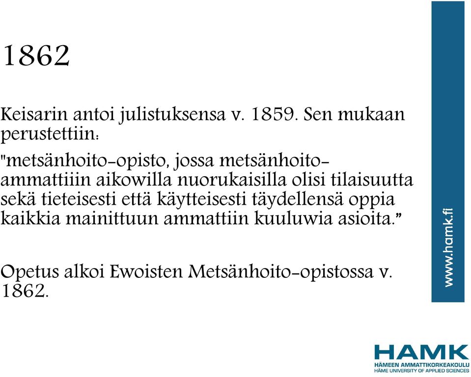 aikowilla nuorukaisilla olisi tilaisuutta sekä tieteisesti että käytteisesti