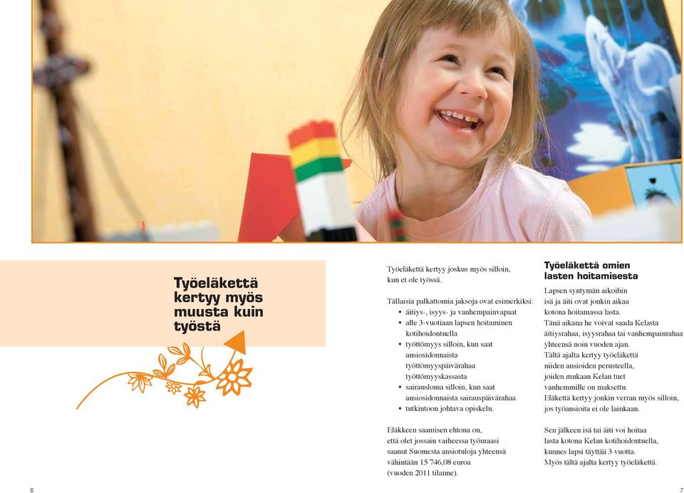 työttömyyspäivärahaa työttömyyskassasta sairausloma silloin, kun saat ansiosidonnaista sairauspäivärahaa tutkintoon johtava opiskelu.