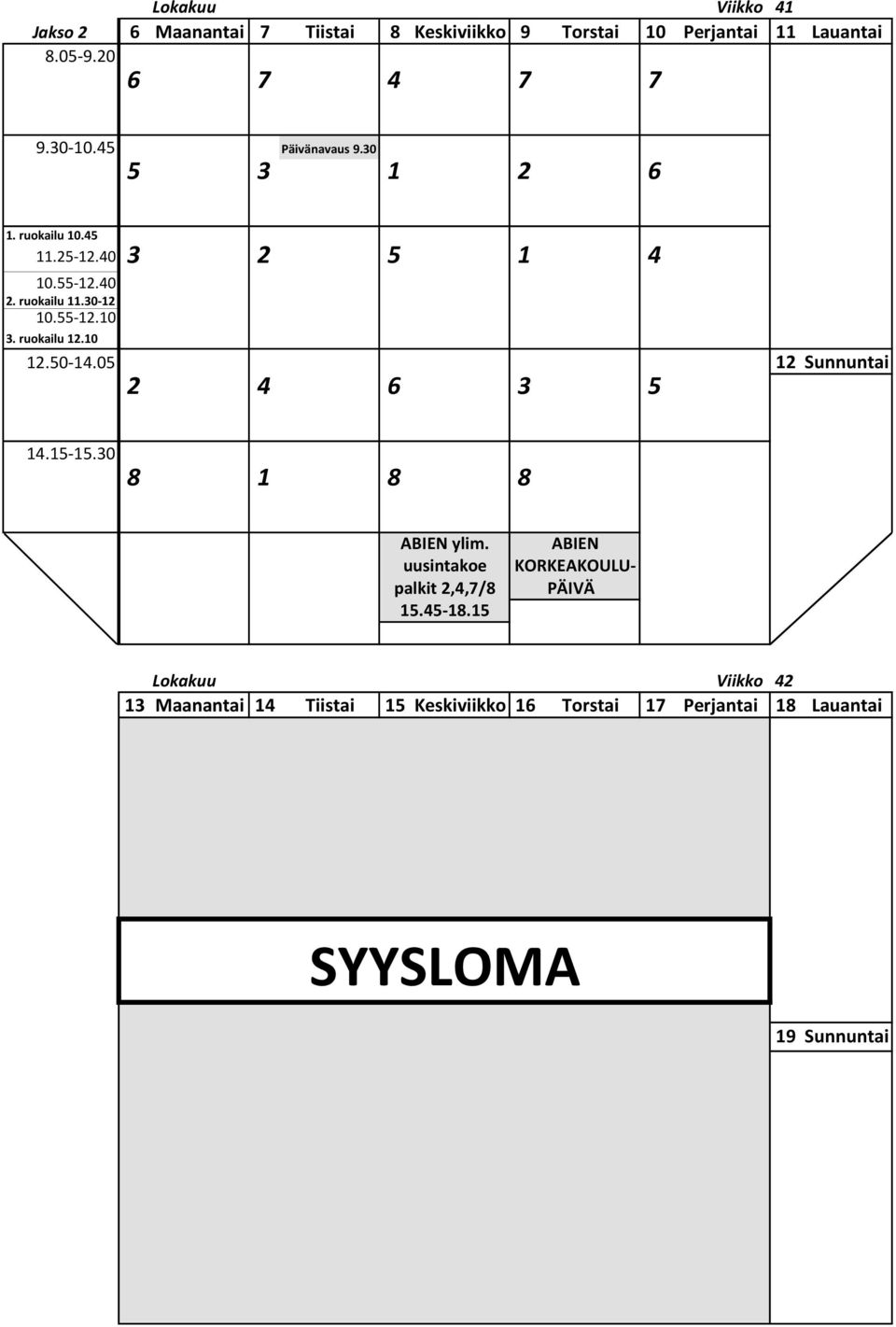05 12 Sunnuntai ABIEN KORKEAKOULU- PÄIVÄ ABIEN ylim.