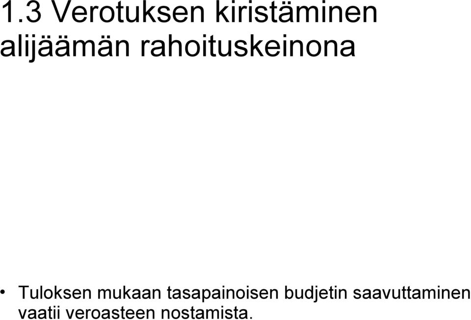 Tuloksen mukaan tasapainoisen