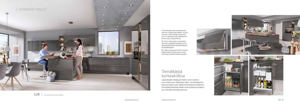 3 Lisää mukavuutta Junioriin tarjoaa käytännöllinen Uboxx, jossa on telineet myös veitsille ja leikkuulaudalle.
