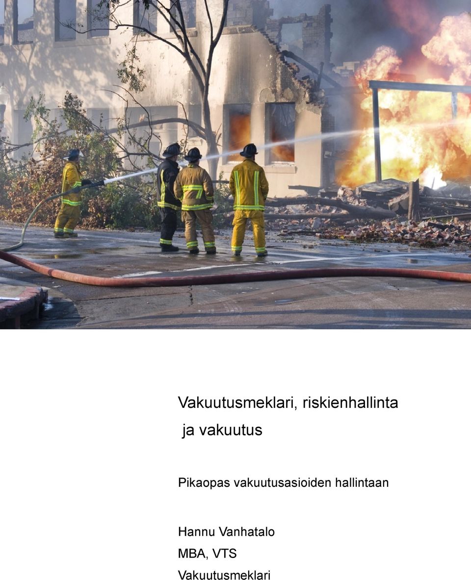 Pikaopas vakuutusasioiden