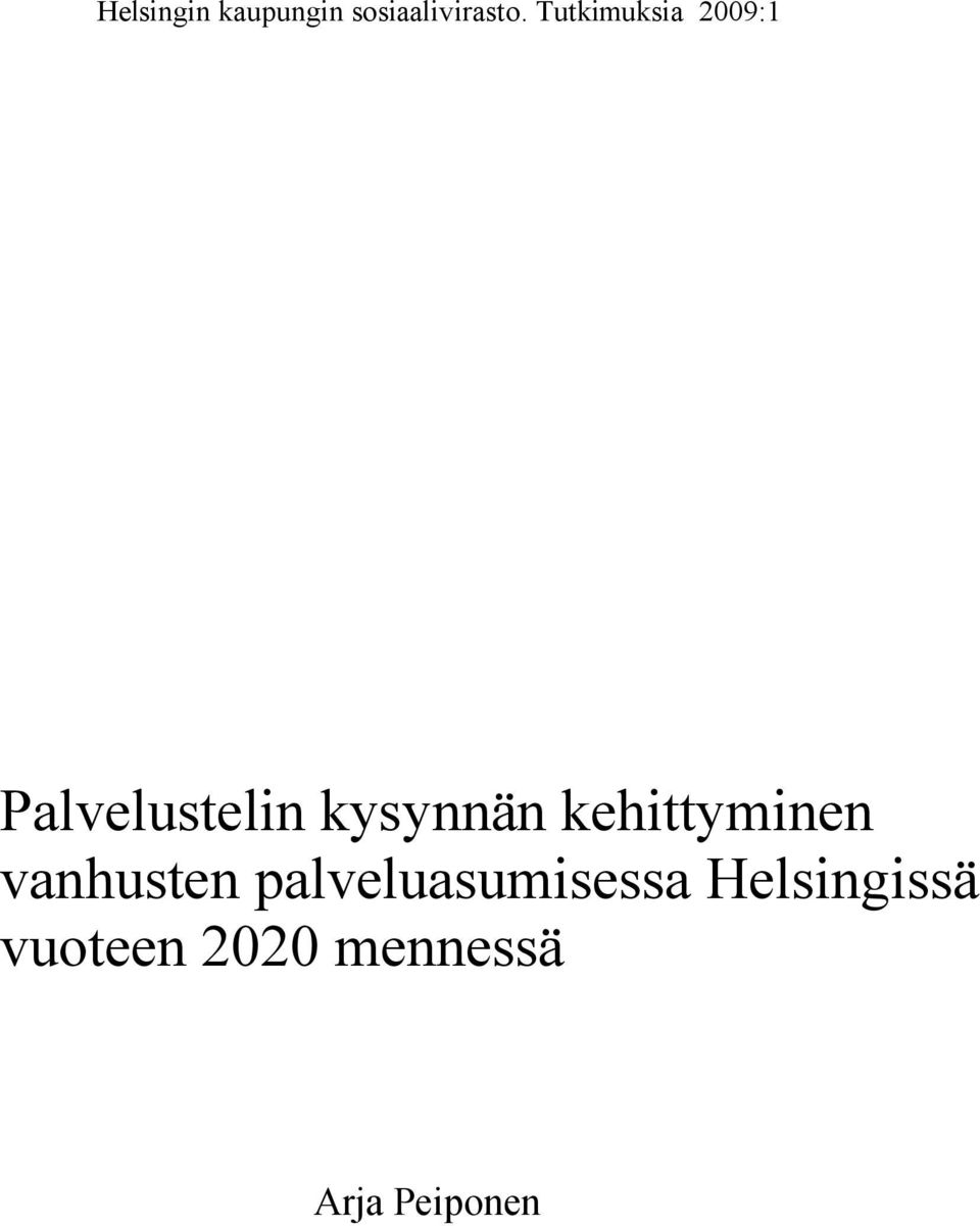 kehittyminen vanhusten palveluasumisessa