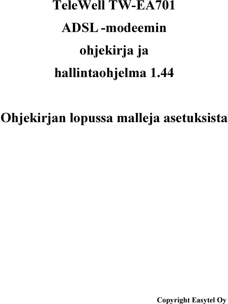 hallintaohjelma 1.