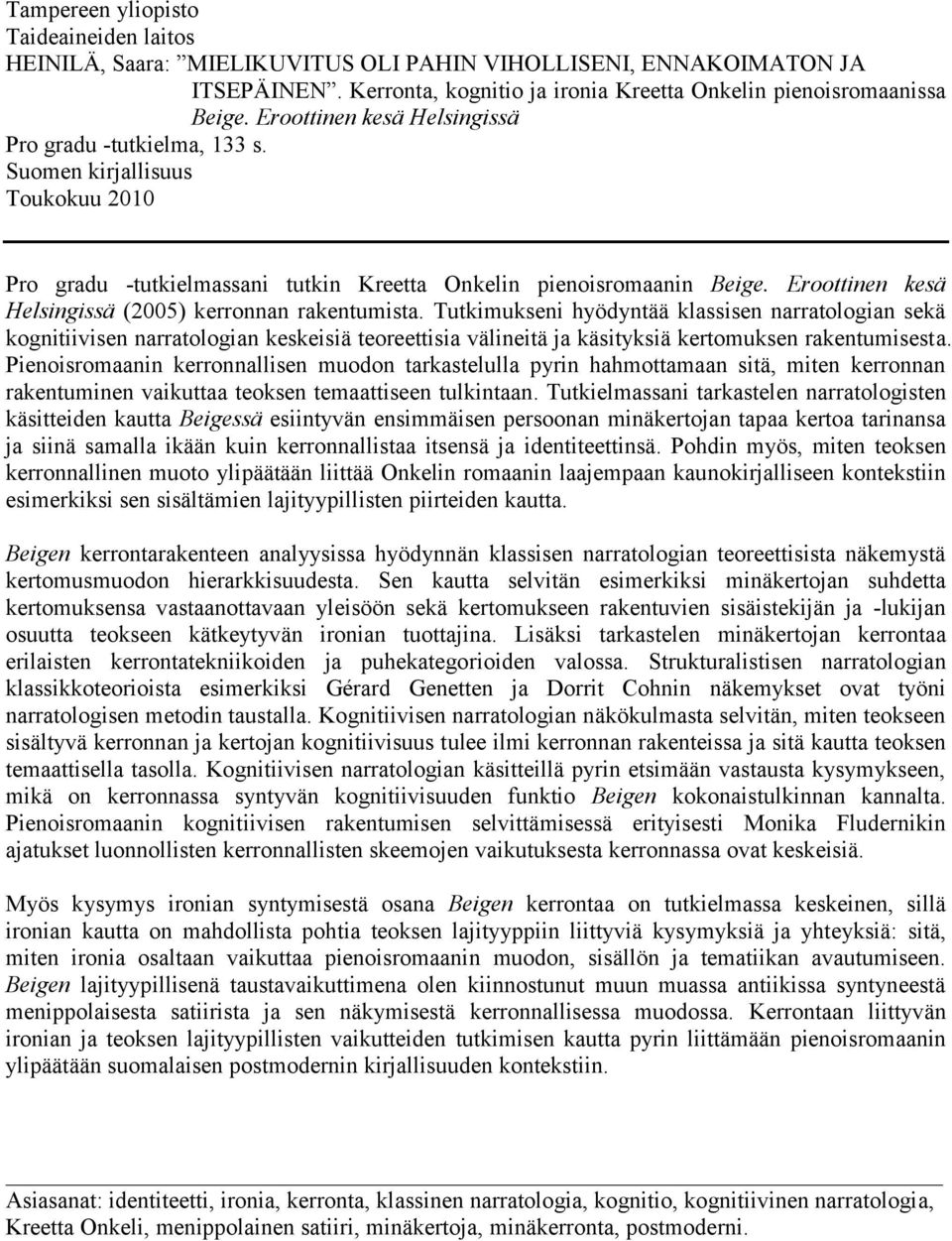 Eroottinen kesä Helsingissä (2005) kerronnan rakentumista.