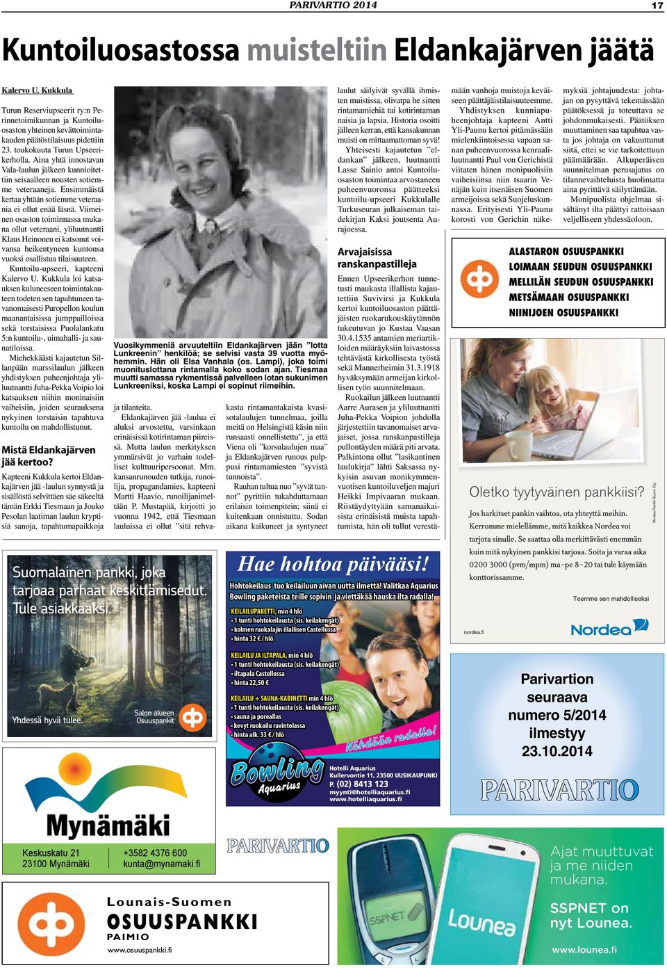 Aina yhtä innostavan Vala-laulun jälkeen kunnioitettiin seisaalleen nousten sotiemme veteraaneja. Ensimmäistä kertaa yhtään sotiemme veteraania ei ollut enää läsnä.