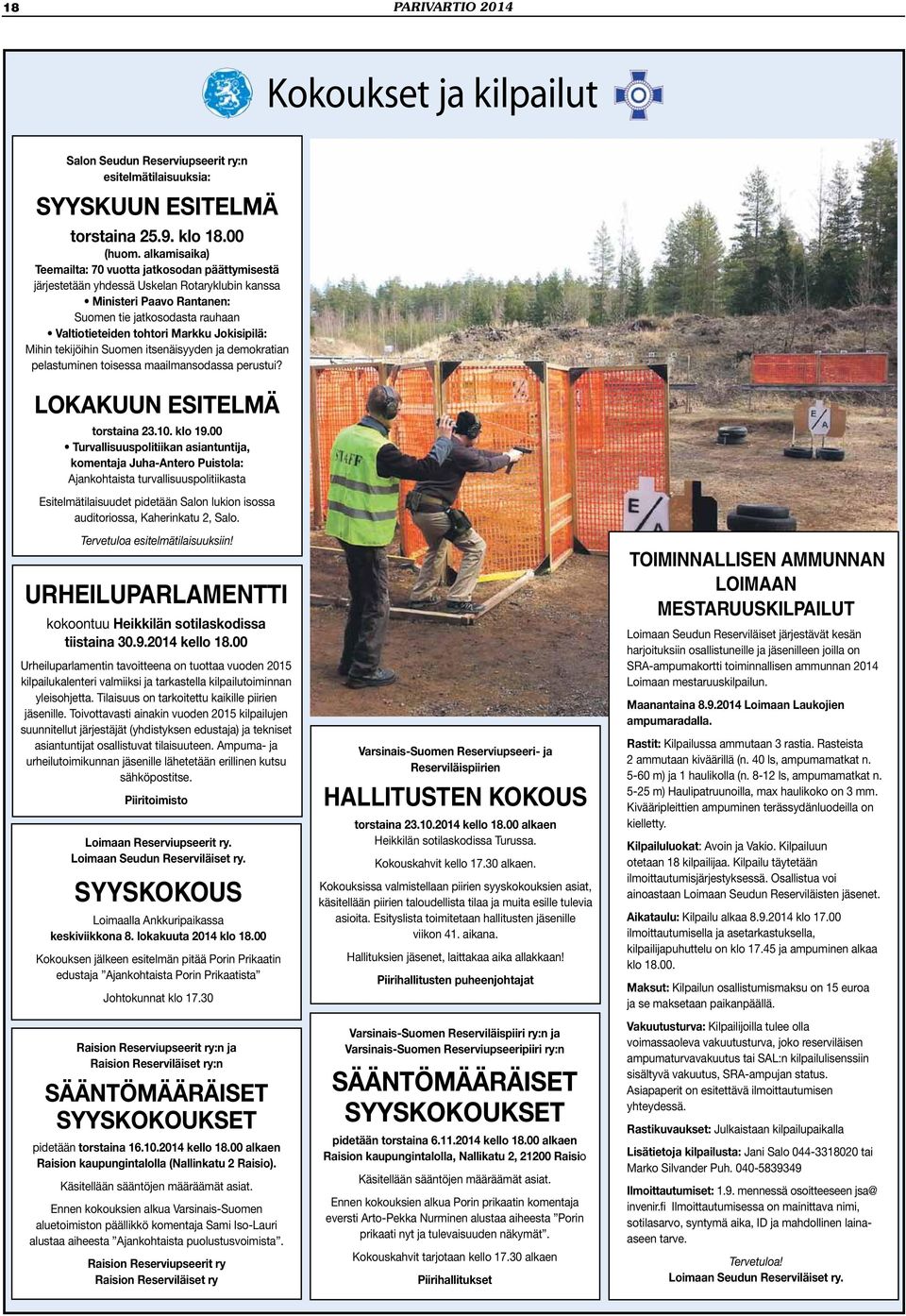 Jokisipilä: Mihin tekijöihin Suomen itsenäisyyden ja demokratian pelastuminen toisessa maailmansodassa perustui? LOKAKUUN ESITELMÄ torstaina 23.10. klo 19.