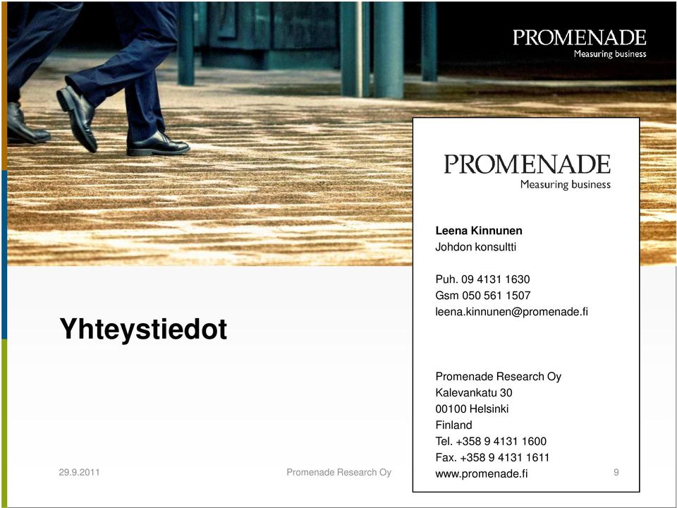 fi Promenade Research Oy Kalevankatu 30 00100 Helsinki