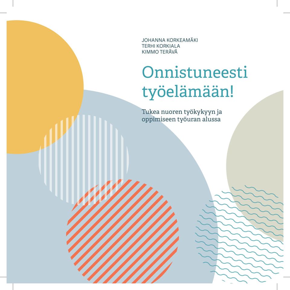 Onnistuneesti työelämään!